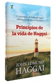 PRINCIPIOS DE LA VIDA DE HAGGAI by Editorial Patmos