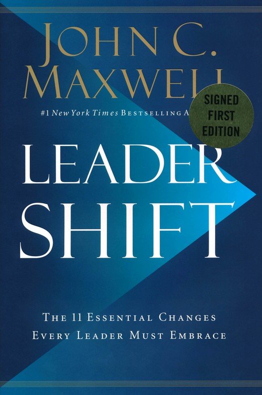 Leadershift, Signed Edition By: John C. Maxwell HARPERCOLLINS