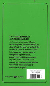 Instrucciones Prácticas Para Nuevos Creyentes By: Rodolfo Aceituno Cruz GRUPO NELSON / 1991 / PAPERBACK