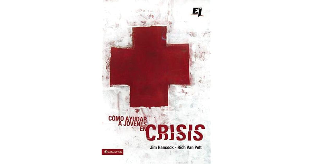 Como ayudar a jovenes en crisis by Jim Hancock, Rich Van Pelt