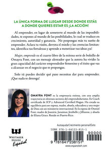 Mujer, emprende: Lánzate a hacer lo que quieres (Woman, Get Started) By: Omayra Font WHITAKER HOUSE