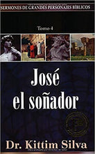 Load image into Gallery viewer, José el Soñador (Joseph: The Dreamer) By: Kittim Silva EDITORIAL PORTAVOZ
