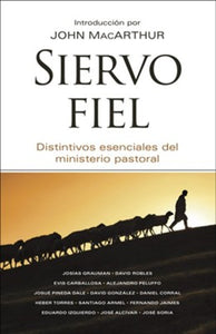 Siervo fiel (Faithful Servant) By: Grace Community Church EDITORIAL PORTAVOZ