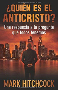 Click to expand     ¿Quién es el Anticristo? - Mark Hitchcock by Editorial PortaVoz