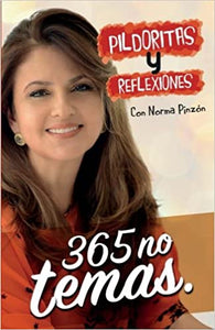 Pildoritas y Reflexiones 365 no temas (Spanish Edition) (Español) 1st Edición de Norma Pinzon (Author)