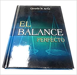 El Balance Perfecto by Gerardo de Avila
