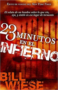 23 Minutos En El Infierno - Bill Wiese by Casa Creacion