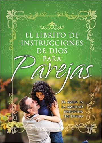 Librito de Instrucciones de Dios Para Parejas by EDITORIAL UNILIT