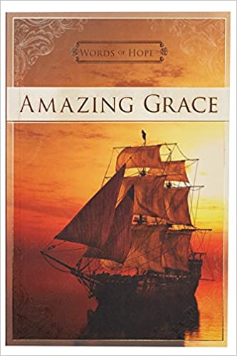 Words of Hope: Amazing Grace by Chistian Art Gifts