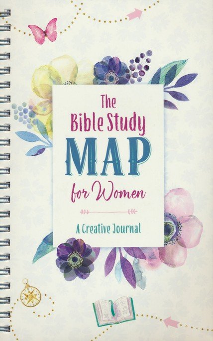 The Bible Study Map for Women: A Creative Journal More in Faith Maps Series BARBOUR BOOKS