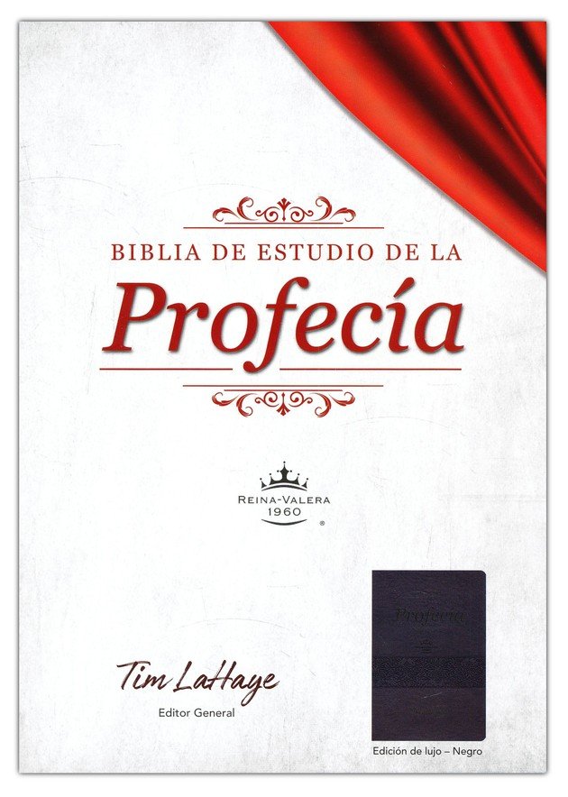 Biblia de estudio de la profecia RVR 1960, Piel Imit. Negra (The Prophecy Study Bible, Black Imit. Leather) By: Tim Lahaye NIVEL UNO