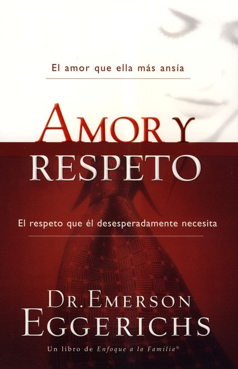 Amor y Respeto - Emerson Eggerichs by Grupo Nelson