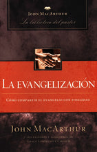 Load image into Gallery viewer, La Evangelización By: John MacArthur GRUPO NELSON
