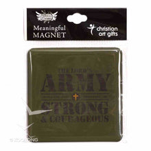 Load image into Gallery viewer, Meaningful Magnet: The Lord&#39;s Army, Strong &amp; Courageous
