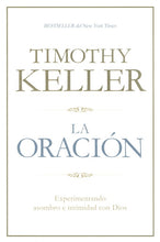 Load image into Gallery viewer, La oracion - Timothy Keller by B&amp;H Espanol
