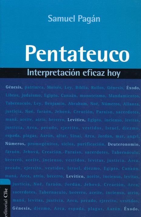 Pentateuco By: Samuel Pagan VIDA-LIFE INTERNATIONAL PUB