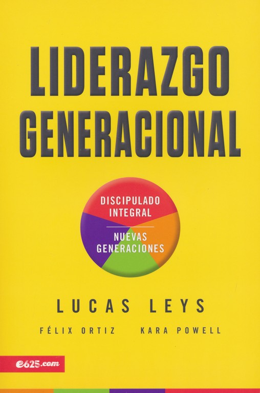 Liderazgo generacional By: Lucas Leys E625