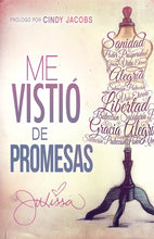 Load image into Gallery viewer, Me Vistio de Promesas, He Dressed Me With Promises By: Julissa Arce CASA CREACION
