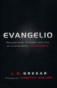 El Evangelio - J.D. Greear by B&H Espanol