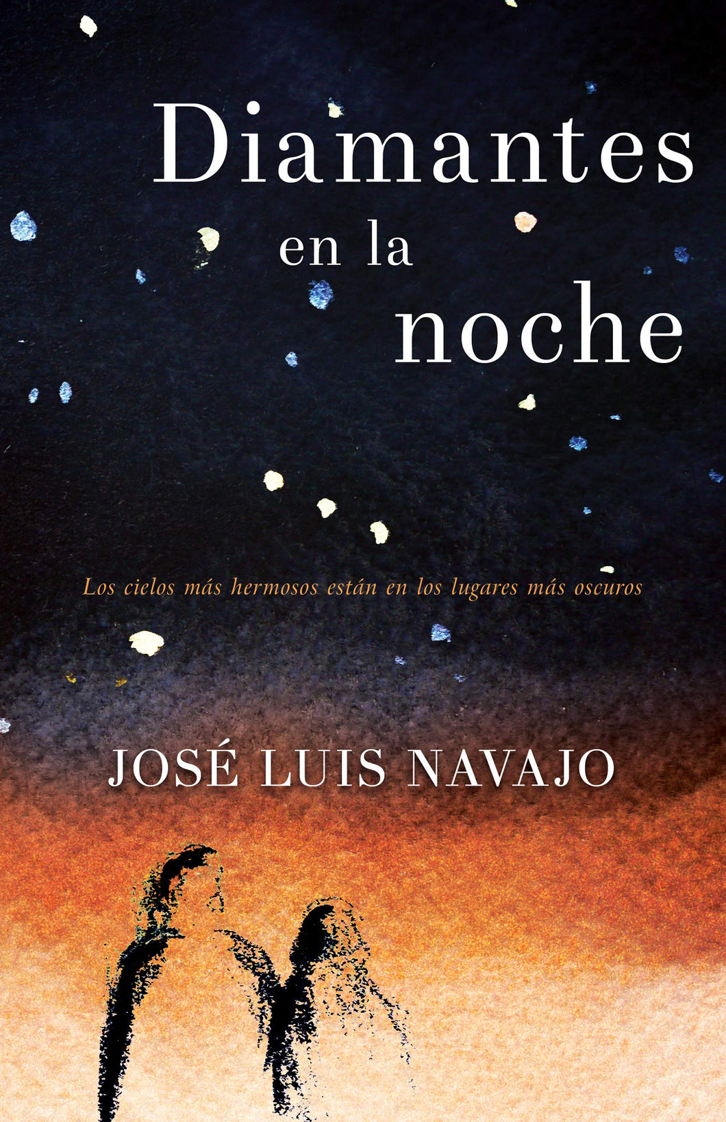 Diamantes en la noche - Jose Luis Navajo by Whitaker House