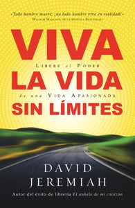 Viva la Vida Sin Limites de David Jeremiah (Author) by Unilit
