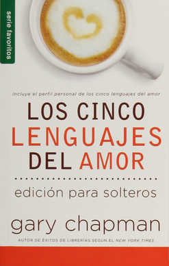 Cinco lenguajes del amor para solteros - Gary Chapman ( bolsillo) by EDITORIAL UNILIT