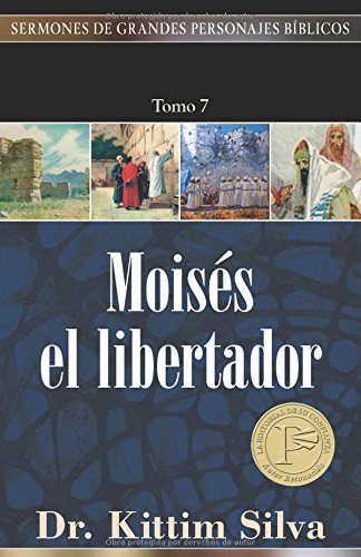 Moisés: El libertador - Tomo 7 by Editorial Portavoz