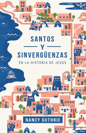 Santos y sinvergüenzas en la historia de Jesús- by Editorial PortaVoz