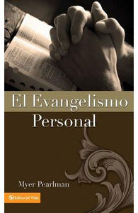 El Evangelismo personal - Myer Pearlman by Editorial vida