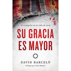 Su gracia es mayor  By: David Barceló B&H ESPANOL