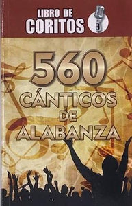 Libro de Coritos 560 Cánticos De Alabanzas by Faro del Atlántico