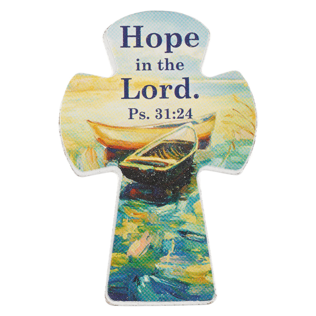 Hope in the Lord Small Cross Magnet - Psalm 31:24