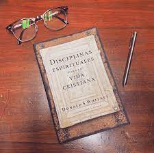 Disciplinas espirituales para la vida cristiana (Spiritual Disciplines for the Christian Life) By: Donald S. Whitney, J.I. Packer TYNDALE HOUSE