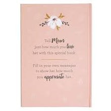 Cargar imagen en el visor de la galería, Love Notes for Mom Prompted Gift Book
