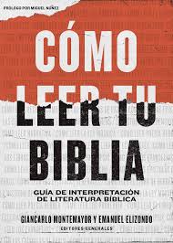 Como leer tu Biblia (How to Read Your Bible) By: Emanuel Elizondo, Giancarlo Montemayor B&H ESPANOL