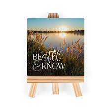 Be Still And Know Tabletop Easel Art P GRAHAM DUNN INC