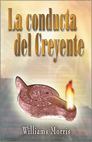 Conducta Del Creyente - Morris William by Editorial Vida