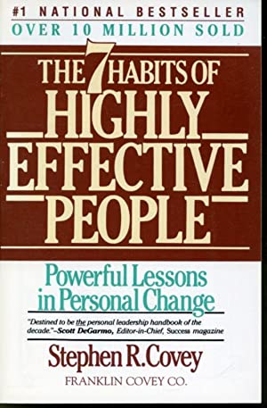 THE 7 HABITS OF HIGHLY EFFECTIVE PEOPLE by Covey, Stephen R.