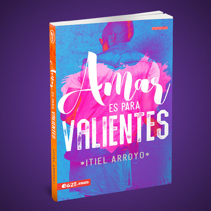 Amar es para valientes - Itiel Arroyo by Especialidades 625
